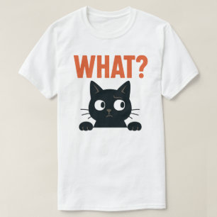 Funny What Cat Design T-Shirt