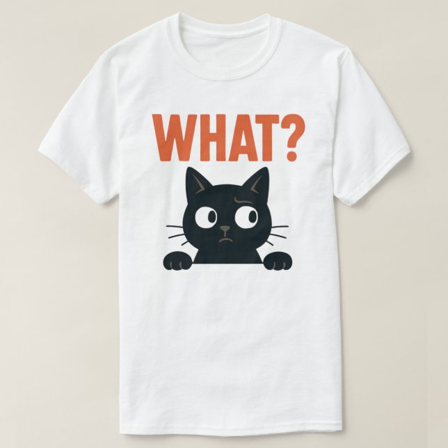 Funny What Cat Design T-Shirt (Design Front)