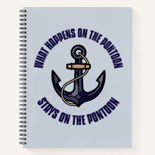 Funny What Happens on the Pontoon Vacation Trip Notebook