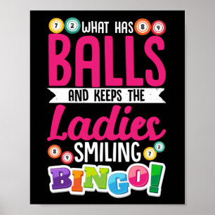 Funny What Has Balls And Keeps The Ladies Poster