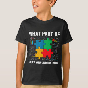 Funny What Part Of Dont Understand Jigsaw Puzzles T-Shirt