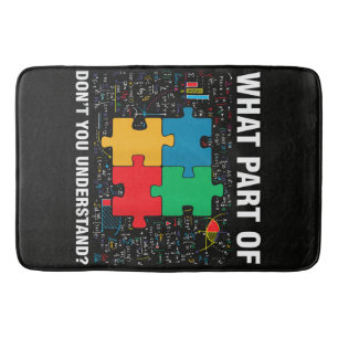 Funny What Part Of Don't You Understand Jigsaw Puz Bath Mat