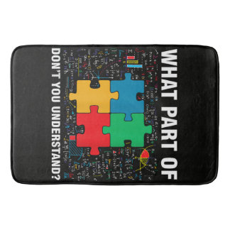 Funny What Part Of Don't You Understand Jigsaw Puz Bath Mat