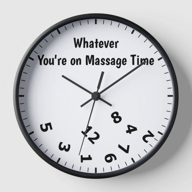 Funny Whatever You're On Massage Time Clock (Front)