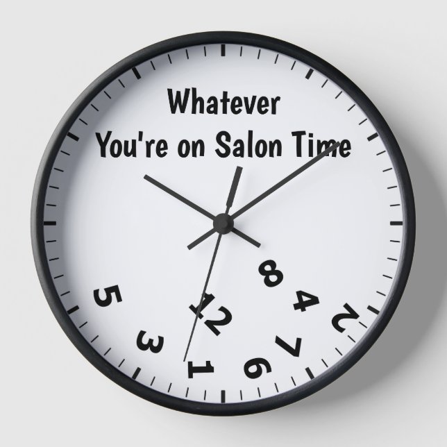 Funny Whatever You're On Salon Time Clock (Front)