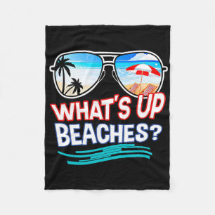 Funny Whats Up Beaches Family Vacation Matching Fleece Blanket