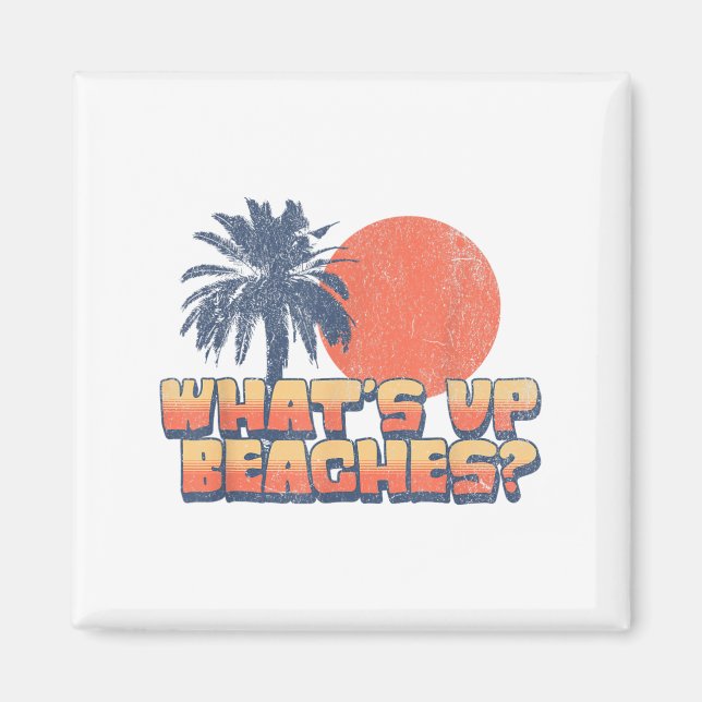 Funny Whats Up Beaches Retro Sunset Palm Tree Cute Magnet (Front)