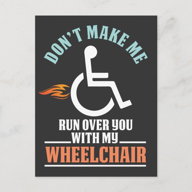 Funny Wheelchair Joke for Comedian Postcard (Front)