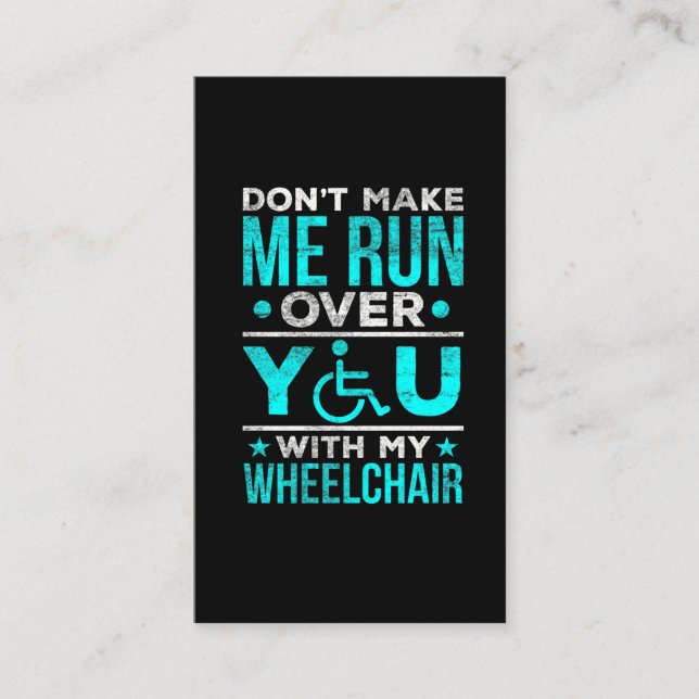 Funny Wheelchair Joke for humourous Warrior Business Card (Front)