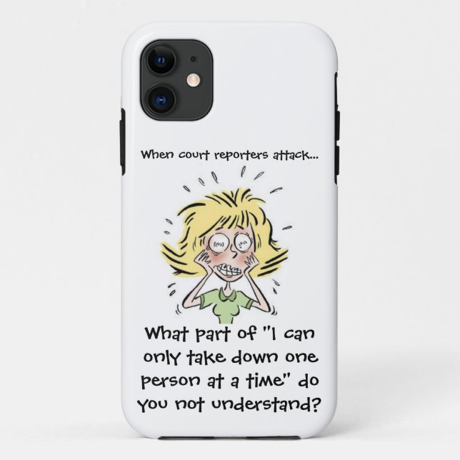Funny When Court Reporters Attack Case-Mate iPhone Case (Back)