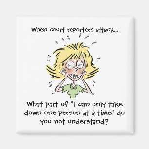 Funny When Court Reporters Attack Magnet