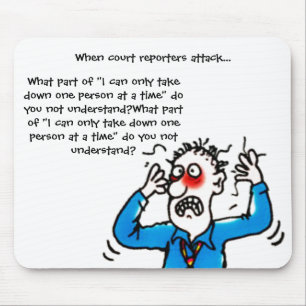 Funny When Court Reporters Attack Mouse Mat