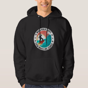 Funny When Ninja Surfs Even Waves Are Scared Surfi Hoodie
