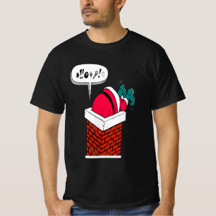 Funny  Whimsical Santa Got Stuck in the Chimney T-Shirt