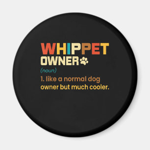 Funny Whippet Vintage Retro Dog Mum Dad Gift T-Shi Magnet