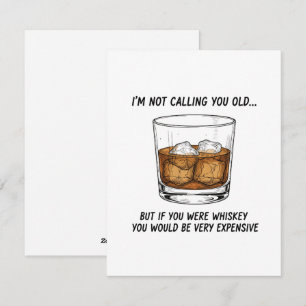Funny Whiskey Birthday Card for Dad Who’s Aging