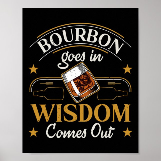Funny Whiskey Bourbon Drinking Gift Design For Whi Poster (Front)