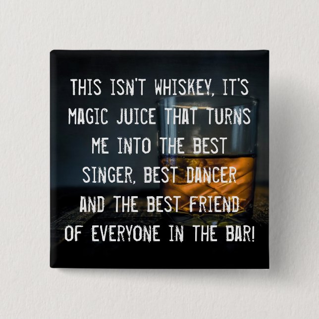 Funny Whiskey Drinkers Slogan 15 Cm Square Badge (Front)