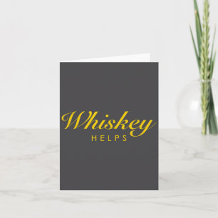Funny Whiskey Gift For Whiskey And Single Malt Lov Card