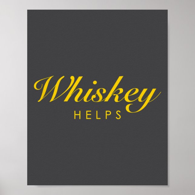 Funny Whiskey Gift For Whiskey And Single Malt Lov Poster (Front)