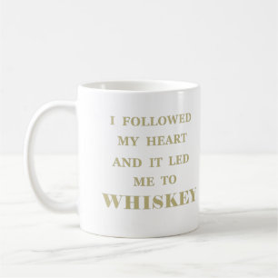 Funny Whiskey quotes Coffee Mug