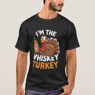 Funny Whiskey Turkey Drinking Thanksgiving Men Wom T-Shirt