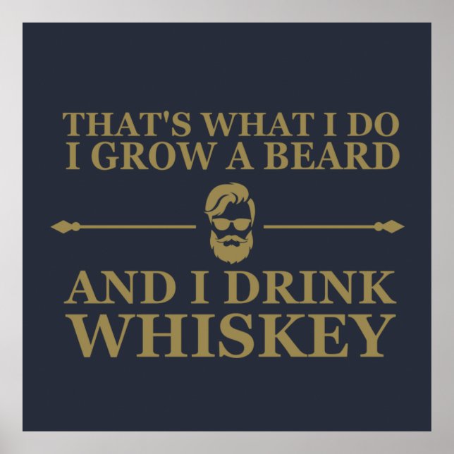 funny whisky drinker quote poster (Front)