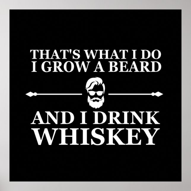 funny whisky drinker quote poster (Front)