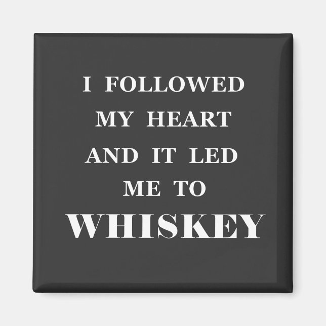 Funny whisky quotes humour whiskey sayings magnet (Front)