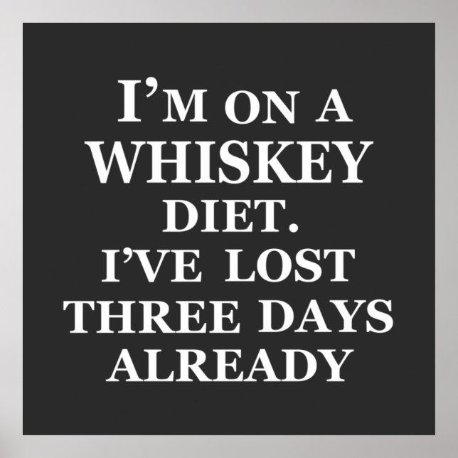 Funny whisky quotes humour whiskey sayings poster (Front)