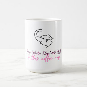 Funny White Elephant Gift - Coffee Cup