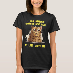 Funny white Lie Cat with funny Face expressions 1 T-Shirt