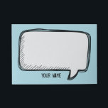 Funny White Talk Bubble on blue Personalised Name Post-it Notes<br><div class="desc">A delightful cartoon design for you to send messages.
You can easily insert your name and change the blue colour in background (use customise button)</div>