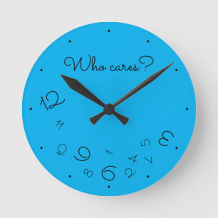 Funny Who Cares? Falling Numbers Blue Quirky Round Clock