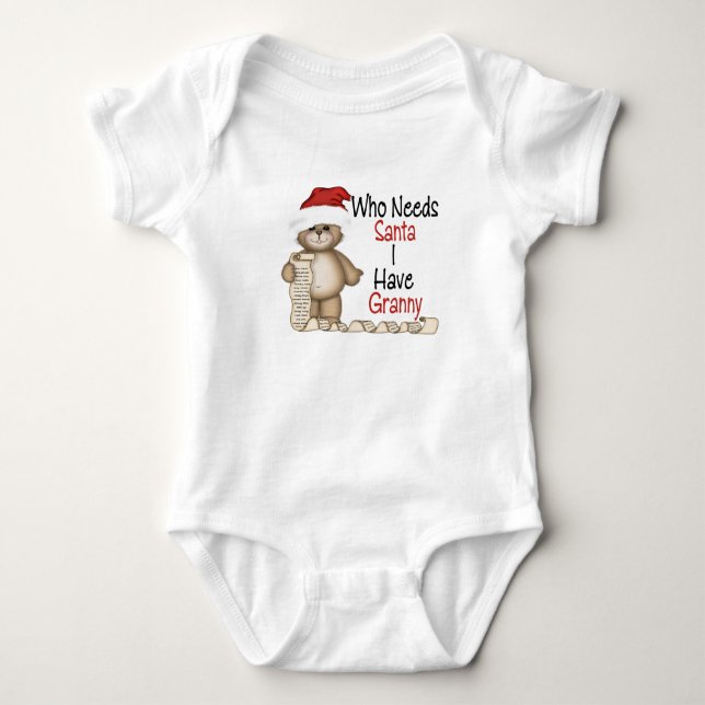 Funny Who Needs Santa Granny Baby Bodysuit (Front)