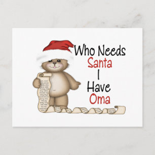 Funny Who Needs Santa Oma Holiday Postcard