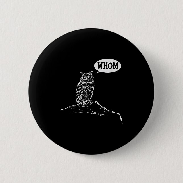 Funny Whom Owl Grammar Englieacher  6 Cm Round Badge (Front)