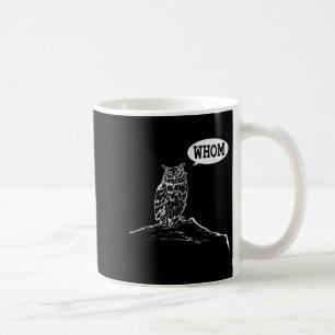 Funny Whom Owl Grammar Englieacher  Coffee Mug