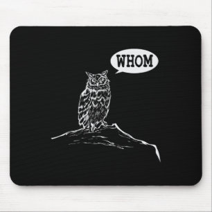 Funny Whom Owl Grammar English Teacher Mouse Mat