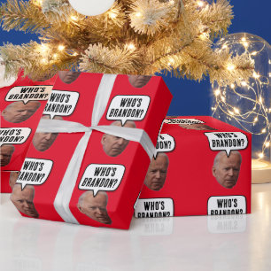 FUNNY WHO'S BRANDON? BIDEN CHRISTMAS  WRAPPING PAPER