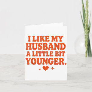 Funny Wife Husband I Like My Husband A Little Bit Card