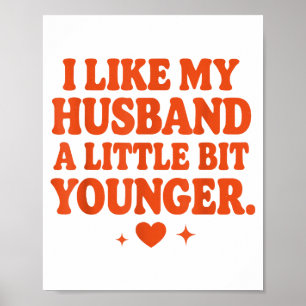 Funny Wife Husband I Like My Husband A Little Bit  Poster