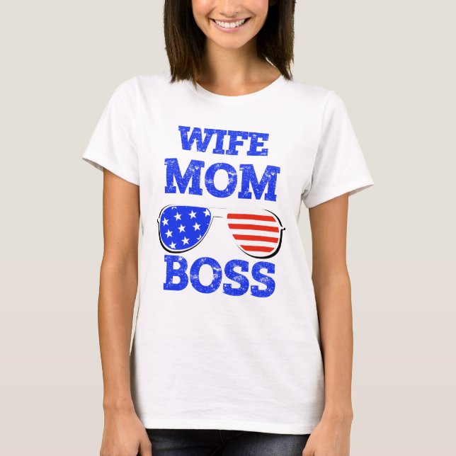 funny wife mum boss gift T-Shirt (Front)