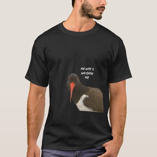 Funny Wife Watching T-shirt (Front)