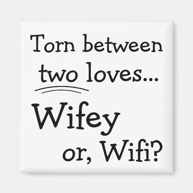 Funny Wifey or Wifi Magnet (Front)