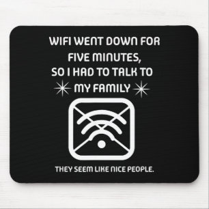 Funny Wifi Went Down Quote Computer Nerd Gift  Mouse Mat