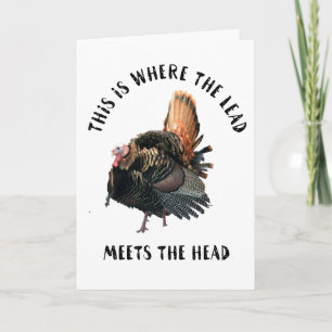 Funny Wild Turkey Hunting Quote Card