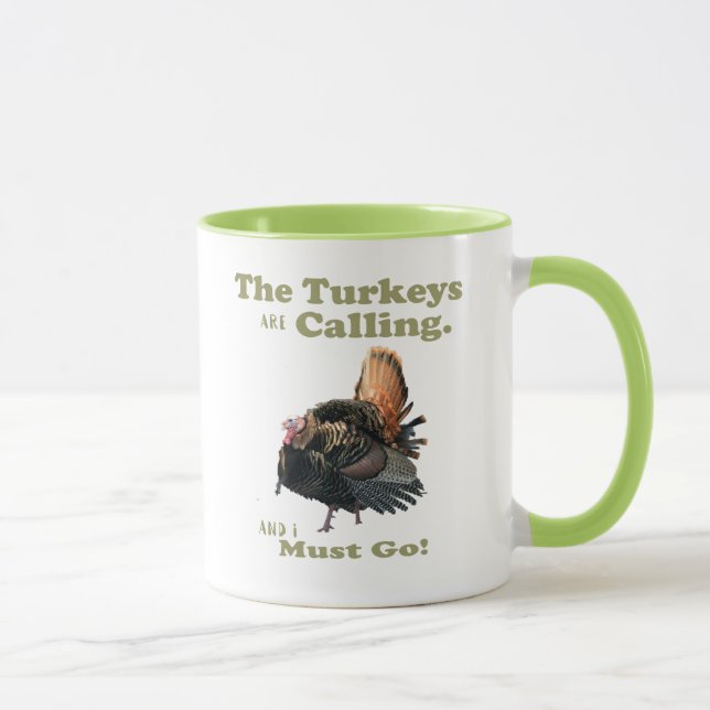 Funny Wild Turkey Hunting Quote Mug (Right)