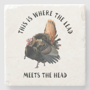 Funny Wild Turkey Hunting Quotes Stone Coaster