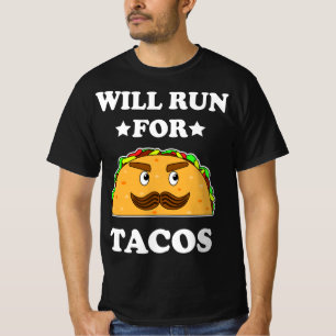 Funny Will Run For Tacos Illustration T-Shirt